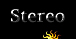 Stereo